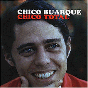 Buarque , Chico - Chico Total