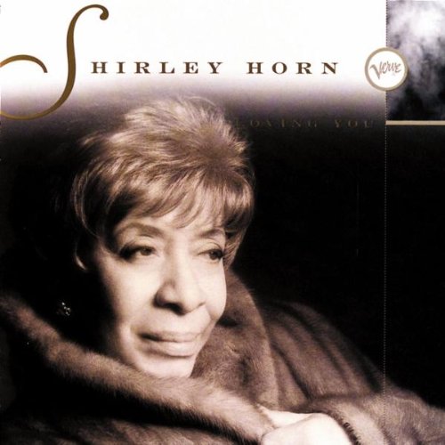 Horn , Shirley - Loving You
