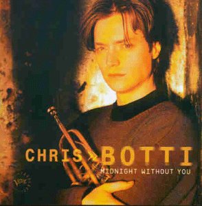 Botti , Chris - Midnight Without You