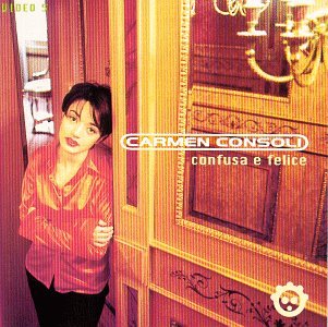 Carmen Consoli - Confusa E Felice