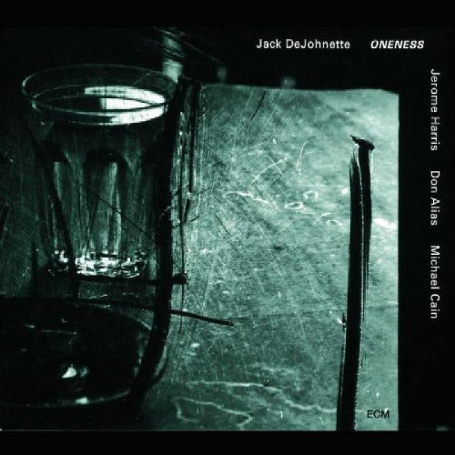 Jack Dejohnette - Oneness