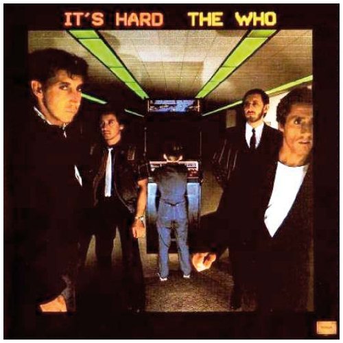 the Who - It'S Hard