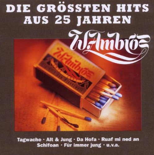 Ambros , Wolfgang - Die größten Hits aus 25 Jahren