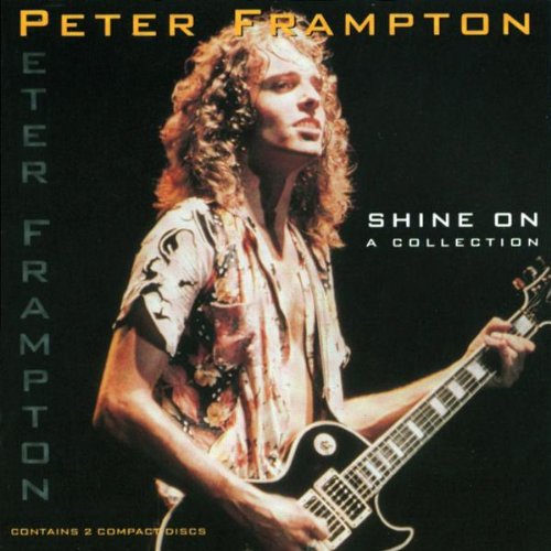 Frampton , Peter - Shine On ... A Collection