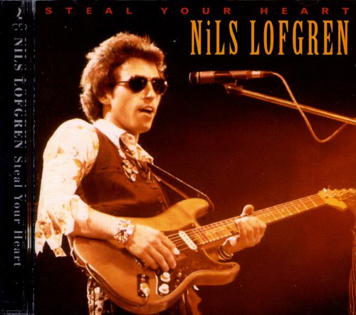 Lofgren , Nils - Steal Your Heart