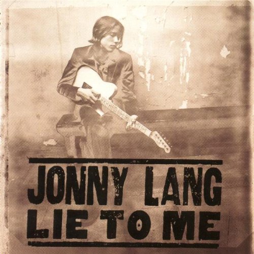 Lang , Jonny - Lie to me