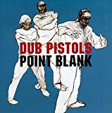 Dub Pistols - Rum & Coke