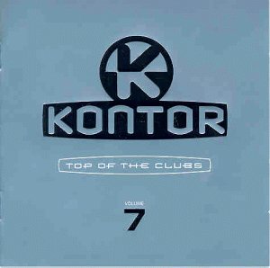 Various - Kontor - Top of the Clubs Vol. 7