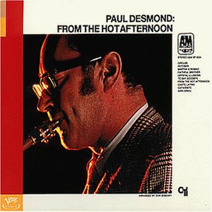 Paul Desmond - From the Hot Afternoon