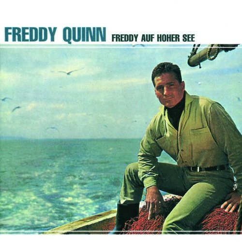 Quinn , Freddy - Freddy auf hoher See