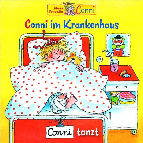 Conni 9 - Conni im Krankenhaus / Conni tanzt