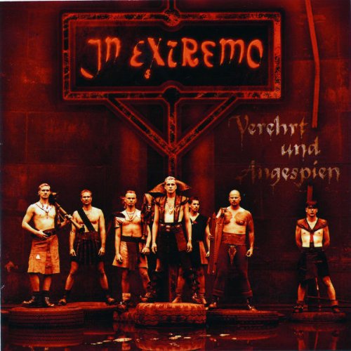 In Extremo - Verehrt und angespien