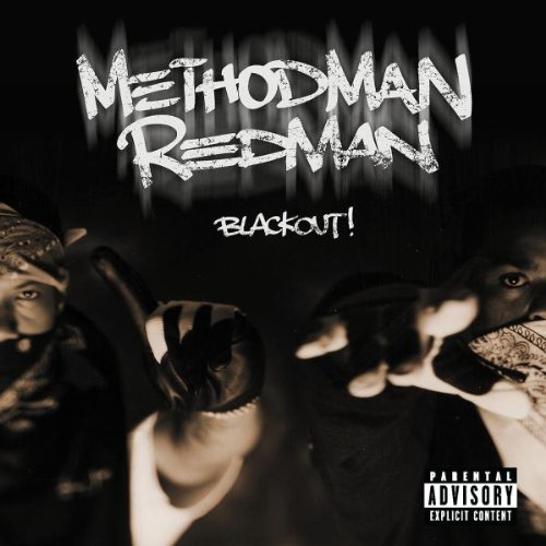 Method Man & Redman - Blackout