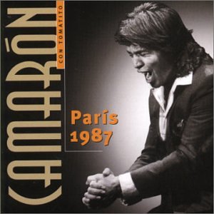 Camaron Con Tomatito - Paris 1987