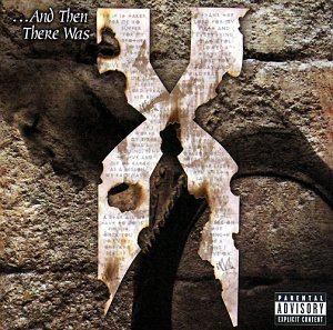 DMX - And then there was