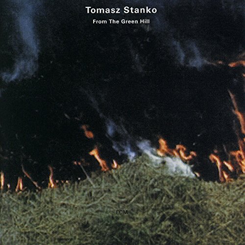 Stanko,Tomasz - From the Green Hill