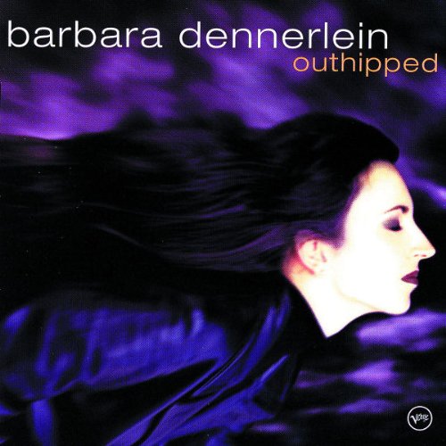 Dennerlein , Barbara - Outhipped