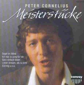 Cornelius , Peter - Meisterstücke
