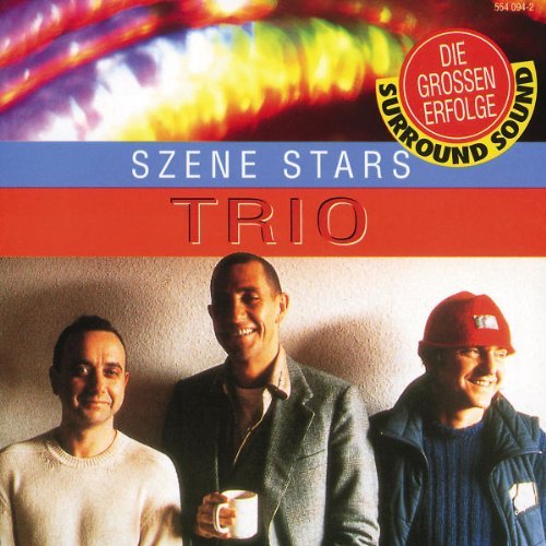 Trio - Szene Stars - Die Grossen Erfolge