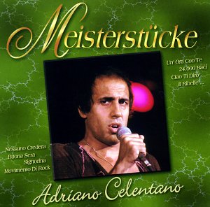 Celentano , Adriano - Meisterstücke