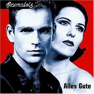 Rosenstolz - Alles gute
