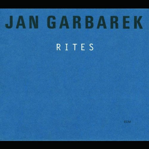 Garbarek , Jan - Rites