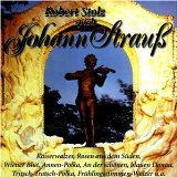 Stolz , Robert - spielt Johann Strauss