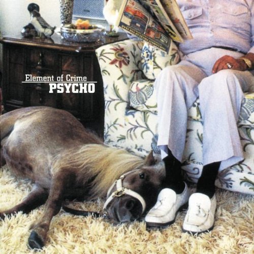 Element of Crime - Psycho
