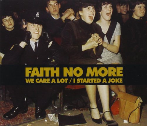 Faith No More - We Care A Lot / I Started A Joke (Maxi)