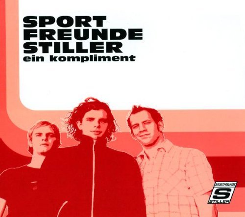 Sportfreunde Stiler - Ein kompliment (Maxi)