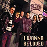 the Kelly Family - I Wanna Kiss You