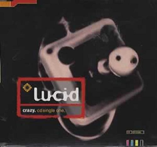 Lucid - Crazy