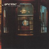 Gene - For the Dead
