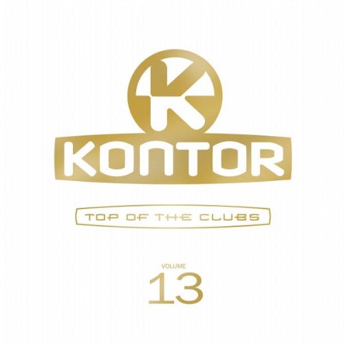 Various - Kontor - Top of the Clubs Vol. 13