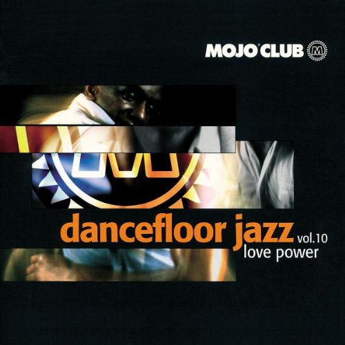 Sampler - Mojo Club Dancefloor Jazz 10 - Love Power