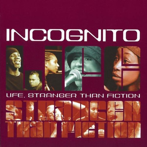 Incognito - Life, stranger thean fiction