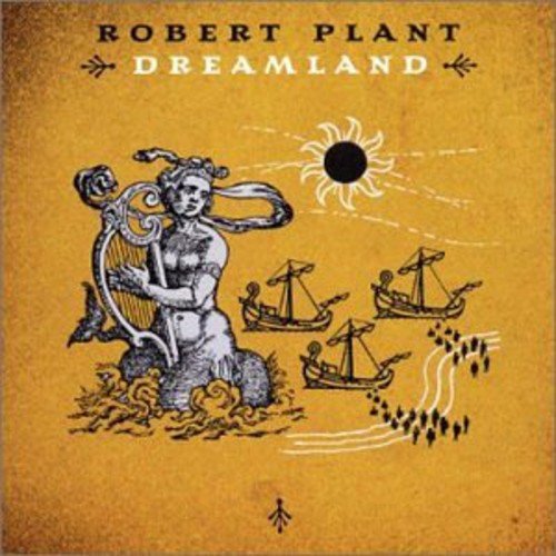 Plant , Robert - Dreamland (Special Edition)