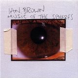 Brown , Ian - Music of the spheres