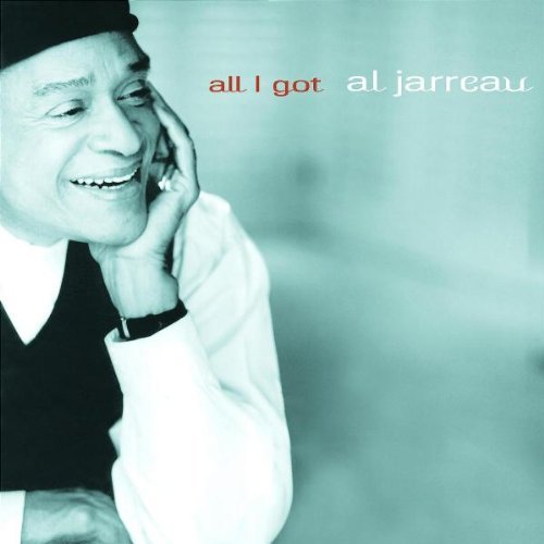 Jarreau , Al - All i got