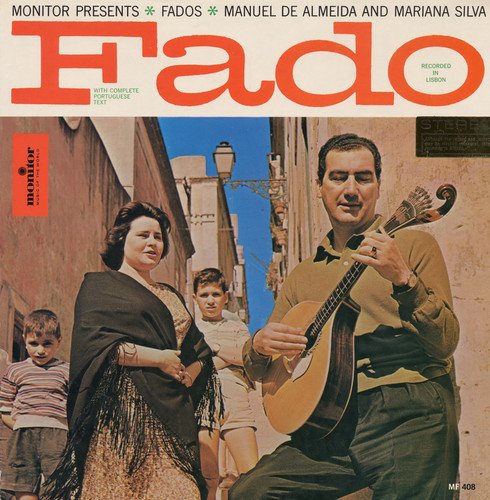 Almeida , Manuel De & Silva , Mariana - Fados (Smithsonian Folkways Archival)