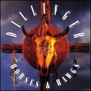 Dillinger - Horses & Hogs