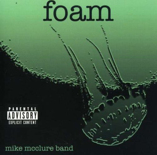 McClure , Mike - Foam