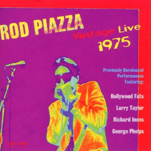 Rod Piazza - Vintage Live 1975