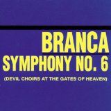 Glenn Branca - Symphony #2 the Peak of the Sacred