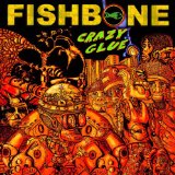 Fishbone - Give a Monkey a Brain & He'll