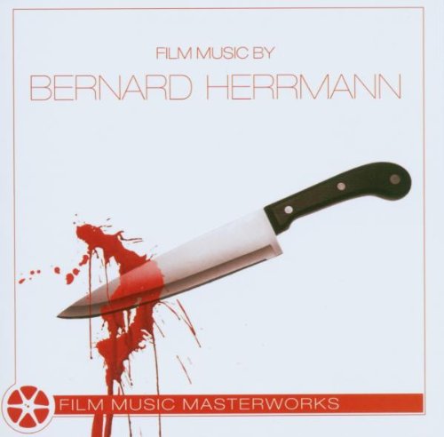 Herrmann , Bernard - Film Music Masterworks