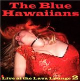 Blue Hawaiians , The - Savage Night