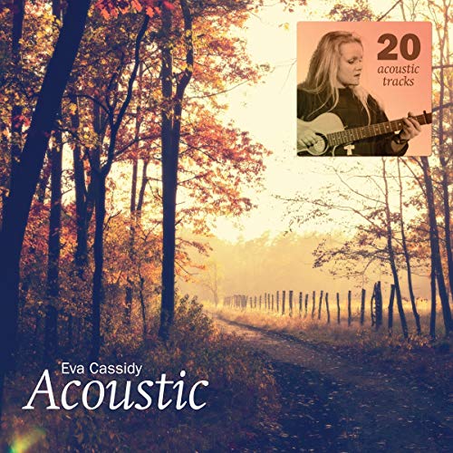 Cassidy , Eva - Acoustic