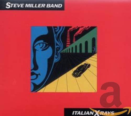 Steve Miller Band , The - Italian X Rays (Remastered)