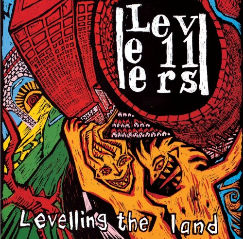 Levellers - Levelling the Land (Deluxe Edition)